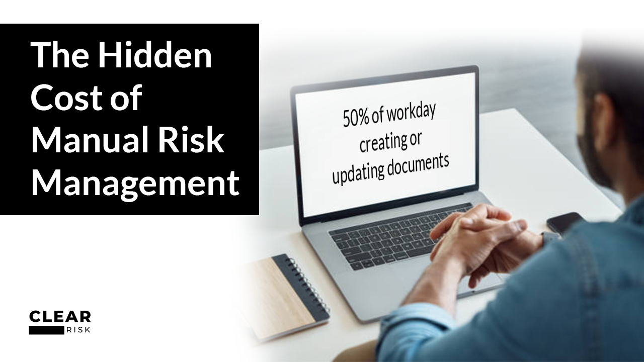 Why Intelligent Risk Management Matters & How ClearRisk Makes It Easy