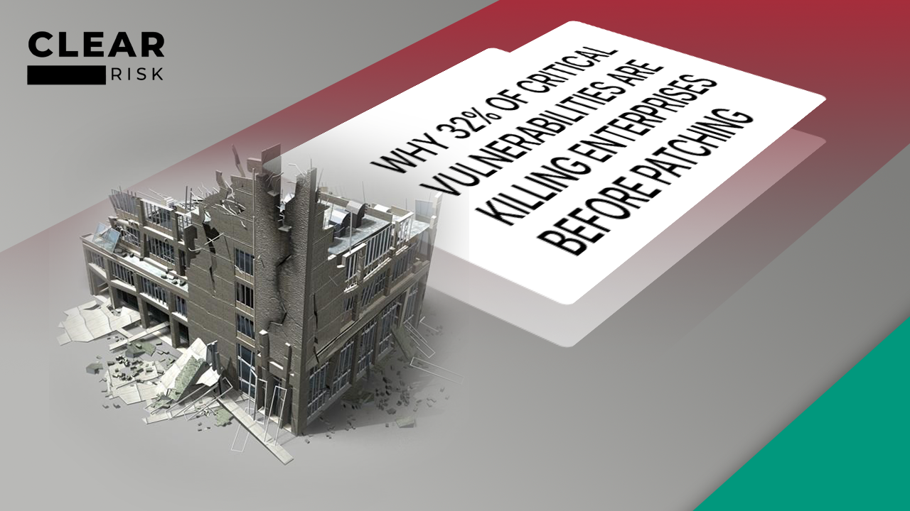 Why 32% of Critical Vulnerabilities Are Killing Enterprises Before Patching